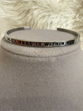 MantraBand Silver Tone Cuff Bracelet “All I Need Is Within Me”